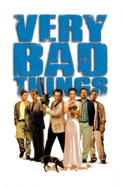 Watch Free Very Bad Things HD Online on SFlix