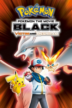 Watch Free Pokémon the Movie Black: Victini and Reshiram HD Online on SFlix