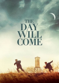 Watch Free The Day Will Come HD Online on SFlix