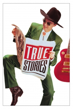 Watch Free True Stories HD Online on SFlix