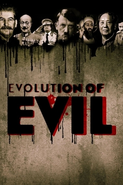 Watch Free The Evolution of Evil HD Online on SFlix