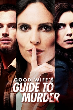 Watch Free Good Wife's Guide to Murder HD Online on SFlix