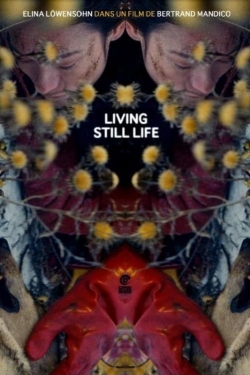 Watch Free Living Still Life HD Online on SFlix