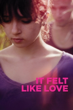 Watch Free It Felt Like Love HD Online on SFlix