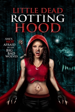 Watch Free Little Dead Rotting Hood HD Online on SFlix