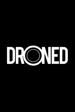 Watch Free Droned HD Online on SFlix