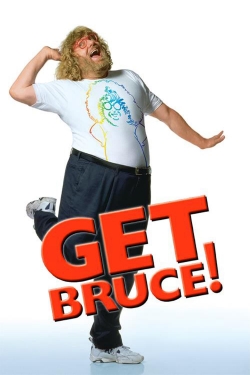 Watch Free Get Bruce! HD Online on SFlix