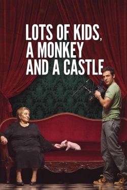 Watch Free Lots of Kids, a Monkey and a Castle HD Online on SFlix