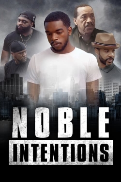 Watch Free Noble Intentions HD Online on SFlix