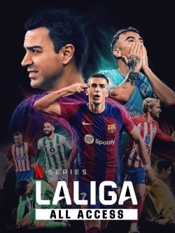 Watch Free LALIGA: All Access HD Online on SFlix