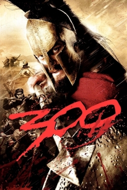 Watch Free 300 HD Online on SFlix