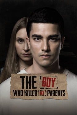 Watch Free The Boy Who Killed My Parents HD Online on SFlix