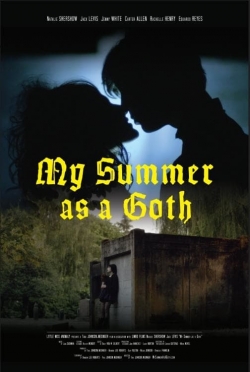 Watch Free My Summer as a Goth HD Online on SFlix