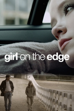 Watch Free Girl on the Edge HD Online on SFlix