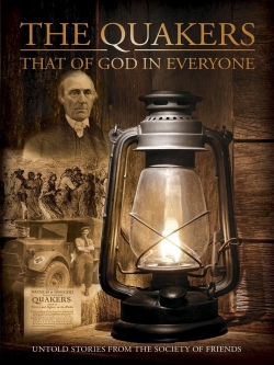 Watch Free Quakers: That of God in Everyone HD Online on SFlix