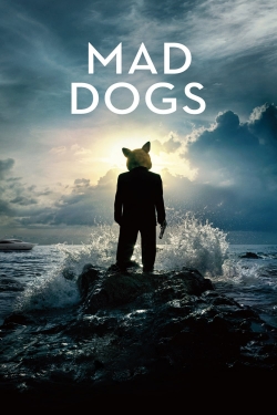 Watch Free Mad Dogs HD Online on SFlix