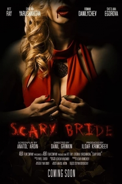 Watch Free Scary Bride HD Online on SFlix