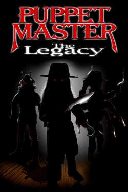 Watch Free Puppet Master: The Legacy HD Online on SFlix