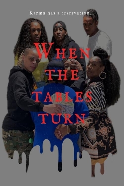 Watch Free When The Tables Turn HD Online on SFlix