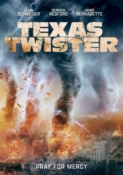 Watch Free Texas Twister HD Online on SFlix