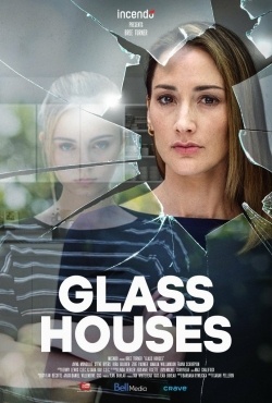 Watch Free Glass Houses HD Online on SFlix