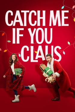 Watch Free Catch Me If You Claus HD Online on SFlix