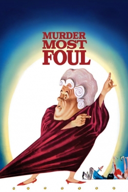 Watch Free Murder Most Foul HD Online on SFlix