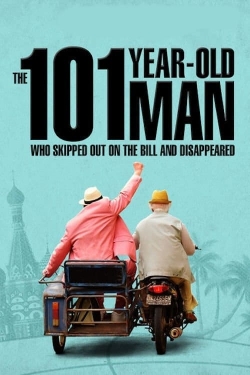 Watch Free The 101-Year-Old Man Who Skipped Out on the Bill and Disappeared HD Online on SFlix