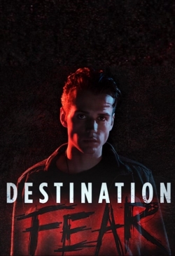 Watch Free Destination Fear HD Online on SFlix