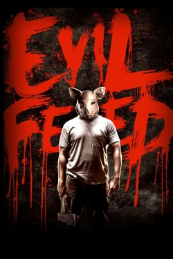 Watch Free Evil Feed HD Online on SFlix