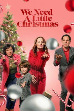 Watch Free We Need a Little Christmas HD Online on SFlix