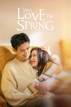 Watch Free Will Love In Spring HD Online on SFlix