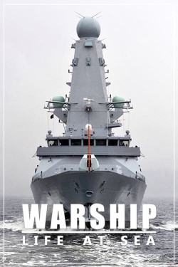 Watch Free Warship: Life at Sea HD Online on SFlix