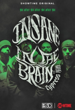 Watch Free Cypress Hill: Insane in the Brain HD Online on SFlix