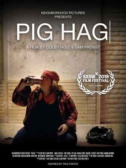 Watch Free Pig Hag HD Online on SFlix