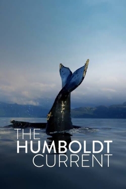 Watch Free The Humboldt Current HD Online on SFlix