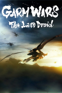 Watch Free Garm Wars: The Last Druid HD Online on SFlix