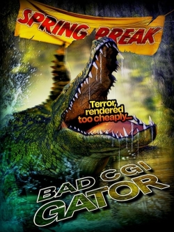 Watch Free Bad CGI Gator HD Online on SFlix