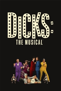 Watch Free Dicks: The Musical HD Online on SFlix