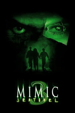 Watch Free Mimic: Sentinel HD Online on SFlix