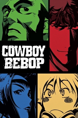 Watch Free Cowboy Bebop HD Online on SFlix