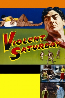 Watch Free Violent Saturday HD Online on SFlix