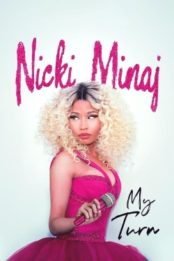 Watch Free Nicki Minaj: My Turn HD Online on SFlix