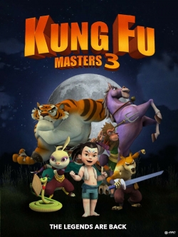 Watch Free Kung Fu Masters 3 HD Online on SFlix