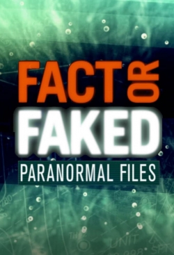 Watch Free Fact or Faked: Paranormal Files HD Online on SFlix