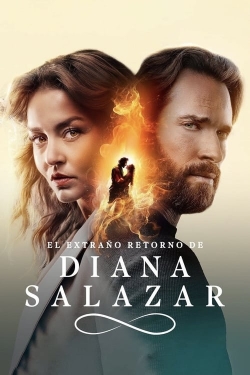 Watch Free El Extraño Retorno de Diana Salazar HD Online on SFlix