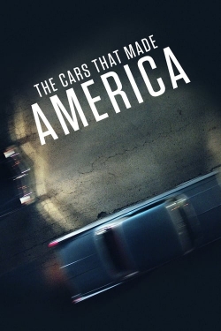 Watch Free The Cars That Made America HD Online on SFlix