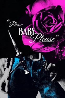 Watch Free Please Baby Please HD Online on SFlix