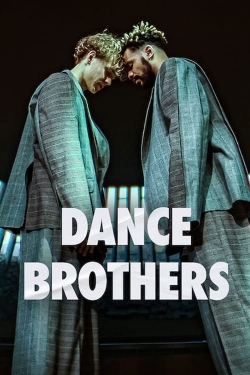 Watch Free Dance Brothers HD Online on SFlix