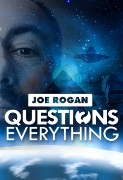 Watch Free Joe Rogan Questions Everything HD Online on SFlix